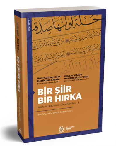 Bir Şiir Bir Hırka Üsküdârî Mustafa İsâmüddin Efendi