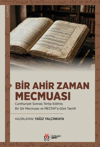 Bir Ahir Zaman Mecmuası Yağız Yalçınkaya