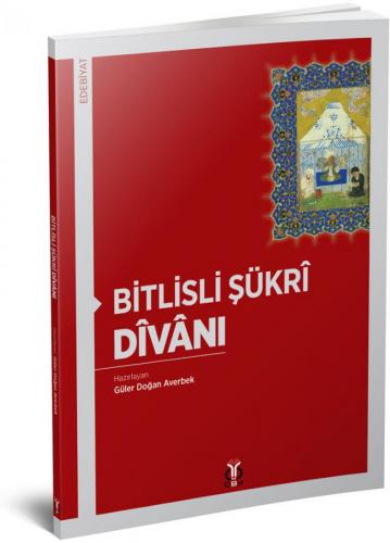 Bitlisli Şükrî Dîvânı Bitlisli Şükrî