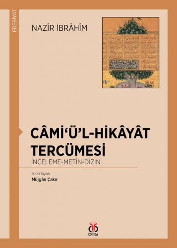 Câmi‘ü'l-Hikâyât Tercümesi
