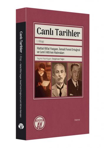 Canlı Tarihler I. Kitap Sezgincan Yağcı