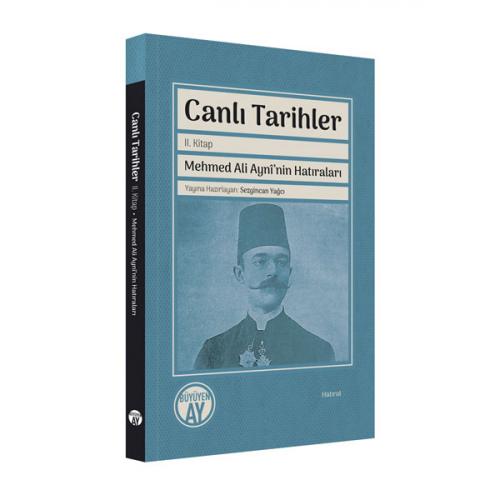 Canlı Tarihler II. Kitap Sezgincan Yağcı