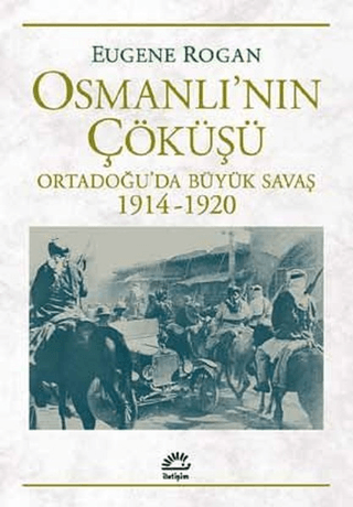 Osmanlı’nın Çöküşü