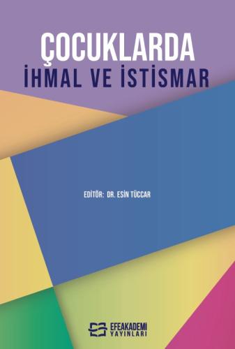 Çocuklarda İhmal ve İstismar Esin TÜCCAR