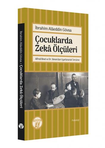 Çocuklarda Zekâ Ölçüleri İbrahim Alâeddin Gövsa