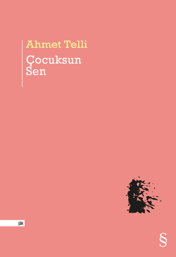 Çocuksun Sen - Ahmet Telli Ahmet Telli