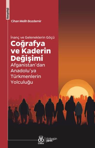 Coğrafya ve Kaderin Değişimi Cihan Melih Bozdemir