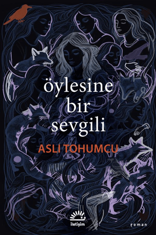 Öylesine Bir Sevgili Aslı Tohumcu