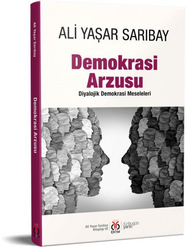 Demokrasi Arzusu Ali Yaşar Sarıbay