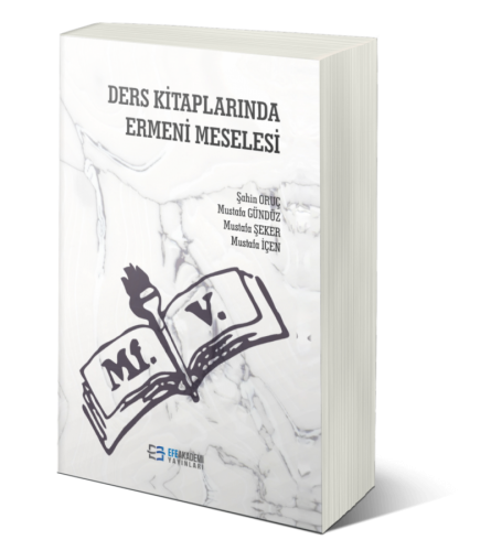 Ders Kitaplarında Ermeni Meselesi Şahin ORUÇ