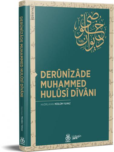 Derûnîzâde Muhammed Hulûsî Dîvânı Müslüm Yılmaz