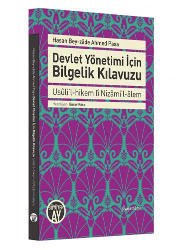 Devlet Yönetimi için Bilgelik Kılavuzu Ensar Köse