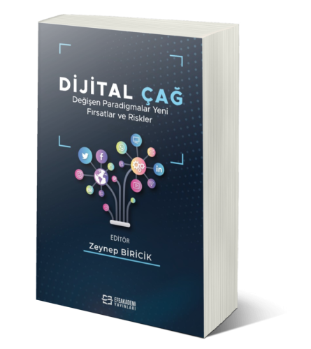 Dijital Çağ Değişen Paradigmalar Yeni Fırsatlar ve Riskler
