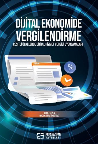 DİJİTAL EKONOMİDE VERGİLENDİRME Çeşitli Ülkelerde Dijital Hizmet Vergi