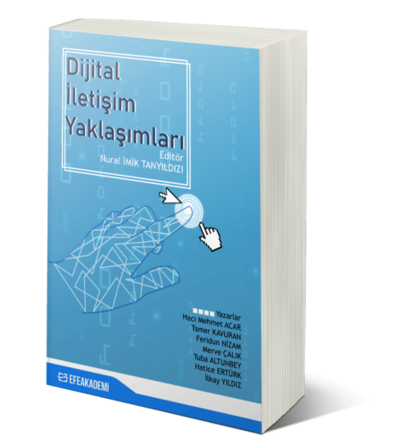 Dijital İletişim Yaklaşımları Nural İMİK TANYILDIZI
