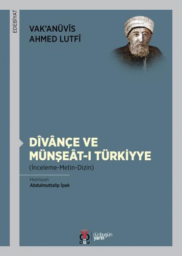 Dîvânçe ve Münşeât-ı Türkiyye Abdulmuttalip İpek