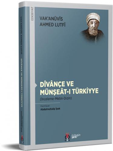 Dîvânçe ve Münşeât-ı Türkiyye Abdulmuttalip İpek