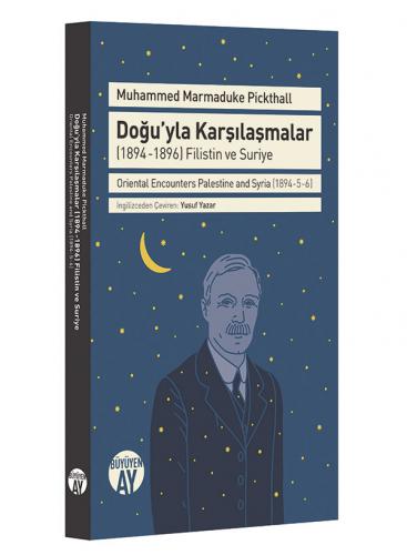 Doğu'yla Karşılaşmalar (1894-1896) Filistin ve Suriye