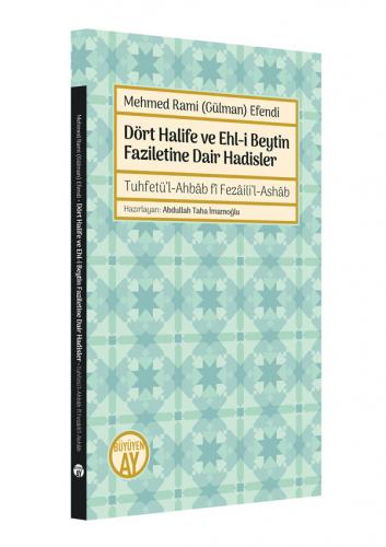 Dört Halife ve Ehl-i Beytin Faziletine Dair Hadisler Şeyh Mehmed Rami 