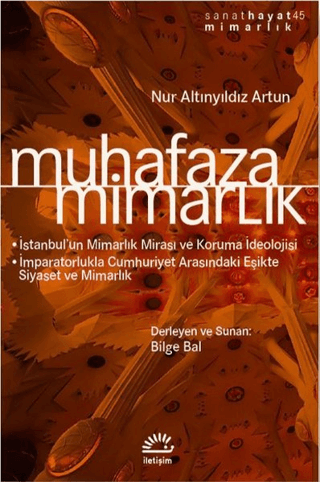 Muhafaza Mimarlık Nur Altınyıldız Artun