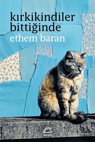 Kırkikindiler Bittiğinde Ethem Baran