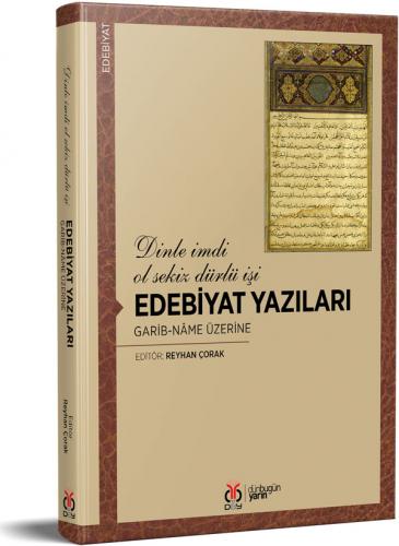 Edebiyat Yazıları: Garib-nâme Üzerine Reyhan Çorak