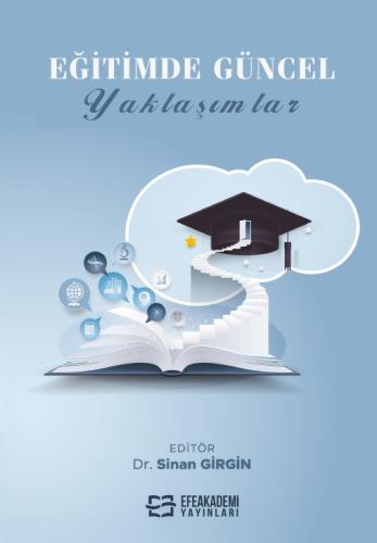 Eğitimde Güncel Yaklaşımlar Sinan GİRGİN
