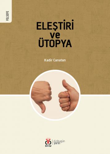 Eleştiri ve Ütopya Kadir Canatan