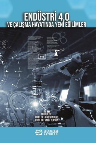 Endüstri 4.0 ve Çalışma Hayatında Yeni Eğilimler Güven MURAT