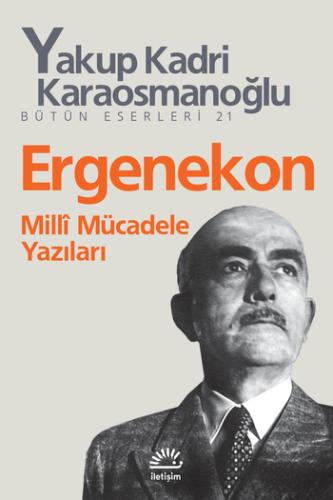 Ergenekon Yakup Kadri Karaosmanoğlu