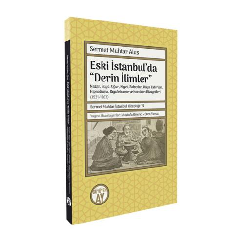 Eski İstanbul'da “Derin İlimler”
