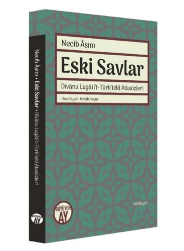 Eski Savlar Necib Asım