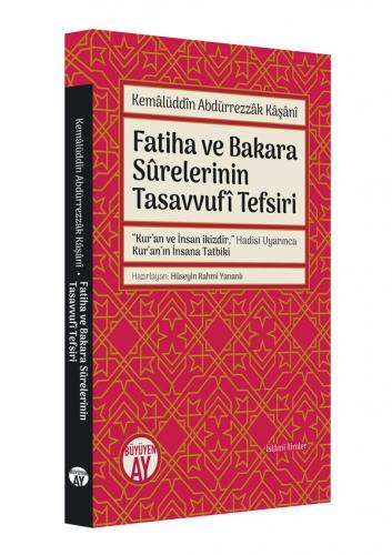 Fatiha ve Bakara Sûrelerinin Tasavvufî Tefsiri