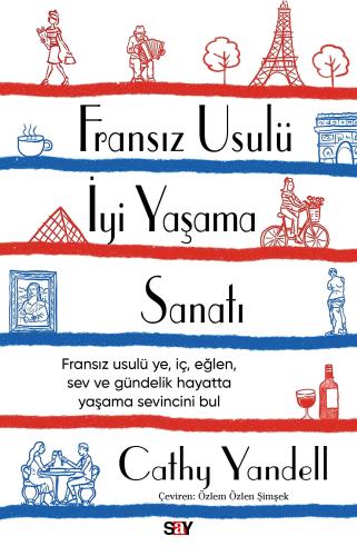 Fransız Usulü İyi Yaşama Sanatı