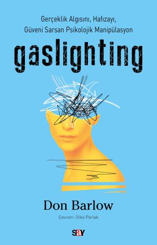 Gaslighting Don Barlow