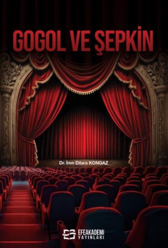 Gogol ve Şepkin İren Dilara KONGAZ