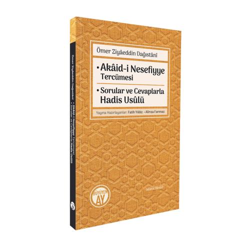 Akâid-i Nesefiyye Tercümesi • Sorular ve Cevaplarla Hadis Usûlü
