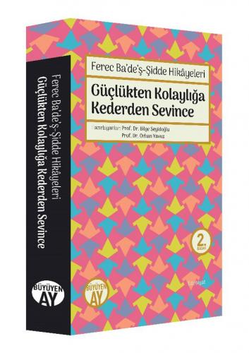 Güçlükten Kolaylığa Kederden Sevince Kolektif