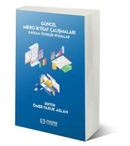 Güncel Mikro İktisat Çalışmaları Kavram-Teoriler-Piyasalar Ömer Faruk 