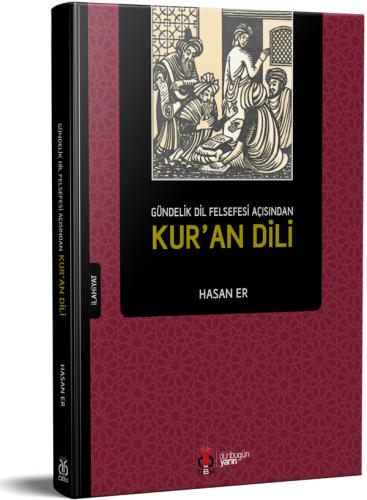 Gündelik Dil Felsefesi Açısından Kur'an Dili Hasan Er