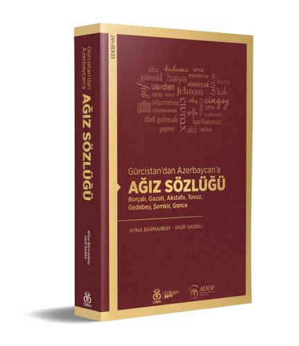 Gürcistan'dan Azerbaycan'a Ağız Sözlüğü Afina Barmanbay