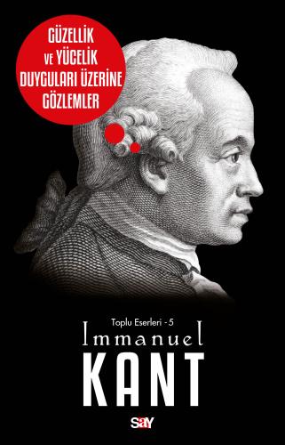 Güzellik ve Yücelik Duyguları Üzerine Gözlemler Immanuel Kant