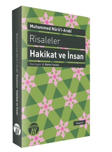 Hakikat ve İnsan Muhammed Nuru'l-Arabi