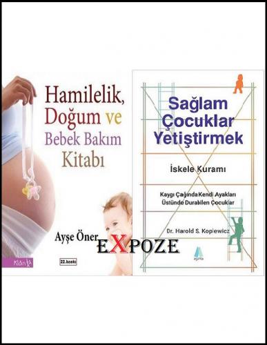 Hamilelik, Doğum ve Bebek Bakım Kitabı, Sağlam Çocuklar Yetiştirmek - Çocuk Yetiştirme Seti 2 Kitap