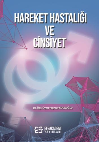 Hareket Hastalığı ve Cinsiyet Yağmur KOCAOĞLU