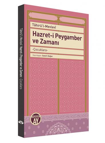 Hazret-i Peygamber ve Zamanı Tâhirü'l-Mevlevî