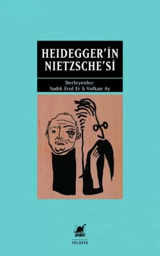 Heidegger’in Nietzsche’si