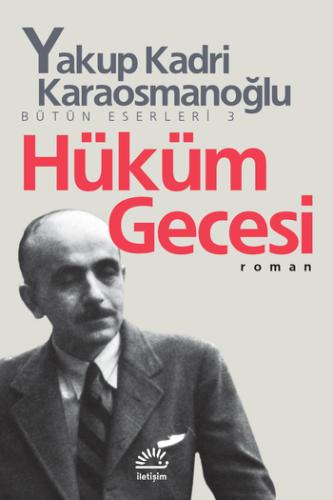 Hüküm Gecesi Yakup Kadri Karaosmanoğlu