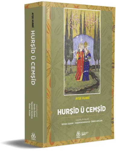 Hurşîd ü Cemşîd Ayşe Hubbî