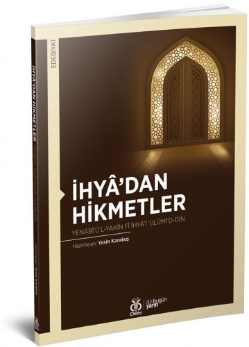 İhyâ'dan Hikmetler Yasin Karakuş